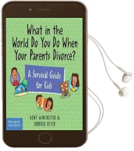What in the World do you do When Your Parents Divorce?: A Survival Guide for Kids Audiobook download free by Kent Winchester