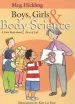 Audiobook Boys,Girls & Body Science: A First Book About the Facts of Life author Meg Hickling