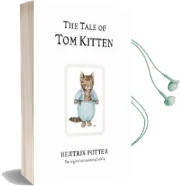 The Tale of tom Kitten Audiobook download free by Beatrix Potter