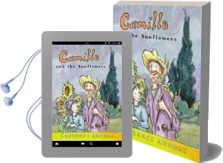 Camille and the Sunflowers Audiobook download free by Laurence Anholt