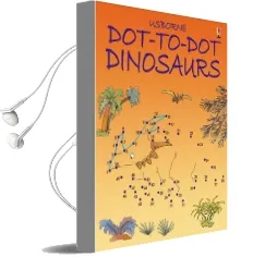 Dot to dot Dinosaurs Audiobook download free by Karen Bryant Mole
