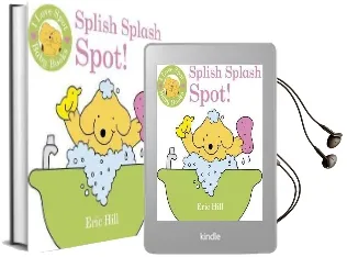 I Love Spot Baby Books: Splish Splash Spot! Audiobook download free by Eric Hill