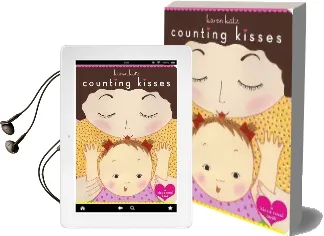 Counting Kisses: Counting Kisses Audiobook download free by Karen Katz