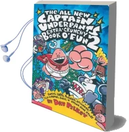 The Captain Underpants Extra-Crunchy Book O'Fun 2 Audiobook download free by Dav Pilkey