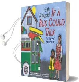 If a bus Could Talk: The Story of Rosa Parks Audiobook download free by Faith Ringgold