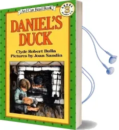 Daniel'S Duck Audiobook download free by Clyde Robert Bulla