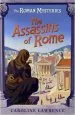 Audiobook The Roman Mysteries: The Assassins of Rome: Book 4 author Caroline Lawrence