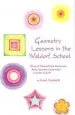 Audiobook Geometry Lessons in the Waldorf School: Volume 2: Freehand Form Drawing and Basic Geometric Construction in Grades 4 and 5 author Ernst Schuberth