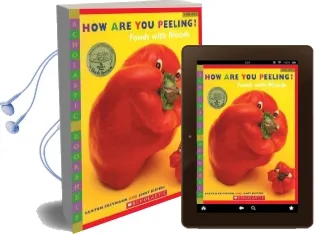 How are you Peeling?: Food With Moods Audiobook download free by Saxton Freymann