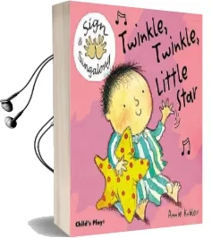 Twinkle, Twinkle, Little Star: Bsl (British Sign Language) Audiobook download free by Annie Kubler
