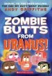 Audiobook Zombie Butts From Uranus! author Andy Griffiths