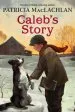 Audiobook Caleb'S Story author Patricia Maclachlan