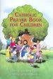Audiobook Catholic Prayer Book for Children author Kevin Davidson