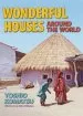 Audiobook Wonderful Houses Around the World author Yoshio Komatsu