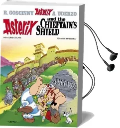 Asterix: Asterix and the Chieftain'S Shield: Album 11 Audiobook download free by Rene Goscinny