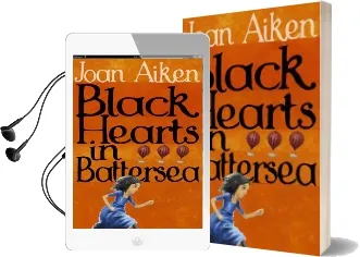 Black Hearts in Battersea Audiobook download free by Joan Aiken