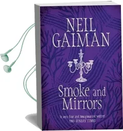 Smoke and Mirrors Audiobook download free by Neil Gaiman