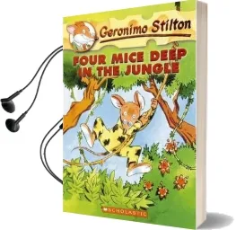 Four Mice Deep in the Jungle Audiobook download free by Geronimo Stilton