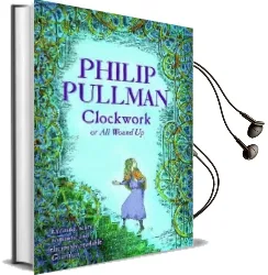 Clockwork Audiobook download free by Philip Pullman