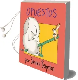 Opuestos Audiobook download free by Sandra Boynton