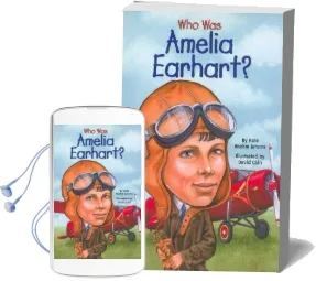 Who Was: Amelia Earhart? Audiobook download free by Jerome Kate Beohm