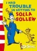 Audiobook I had Trouble in Getting to Solla Sollew: Yellow Back Book author Dr. Seuss