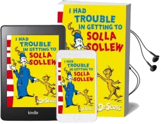 I had Trouble in Getting to Solla Sollew: Yellow Back Book Audiobook download free by Dr. Seuss