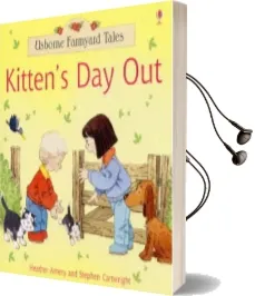 Kitten'S day out Audiobook download free by Heather Amery