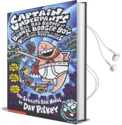 Big, bad Battle of the Bionic Booger boy Part Two:The Revenge of the Ridiculous Robo-Boogers Audiobook download free by Dav Pilkey