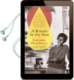 Raisin in the sun Audiobook download free by Lorraine Hansberry