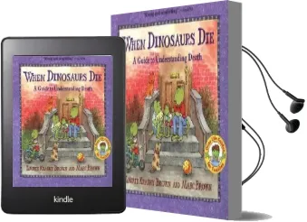 When Dinosaurs die: A Guide to Understanding Death Audiobook download free by Laurene Krasny Brown