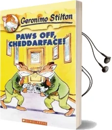 Paws off Cheddarface! Audiobook download free by Geronimo Stilton