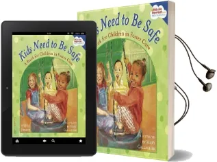 Kids Need to be Safe: A Book for Children in Foster Care Audiobook download free by Julie Nelson