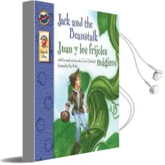 Jack and the Beanstalk, Grades pk - 3: Juan y los Frijoles Magicos Audiobook download free by Carol Ottolenghi