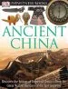 Audiobook Dk Eyewitness Books: Ancient China: Discover the History of Imperial China From the Great Wall to the Days of the la author Principal Arthur Cotterell