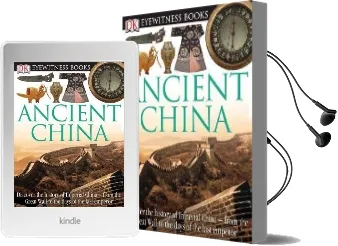 Dk Eyewitness Books: Ancient China: Discover the History of Imperial China From the Great Wall to the Days of the la Audiobook download free by Principal Arthur Cotterell