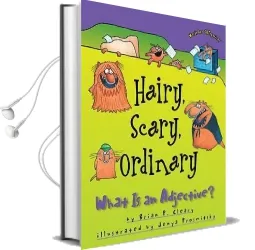 Hairy Scary Ordinary - What is an Adjective ? Audiobook download free by Brian Cleary