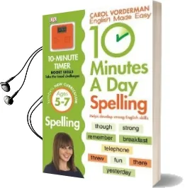 10 Minutes a day Spelling Ages 5-7 key Stage 1 Audiobook download free by Carol Vorderman