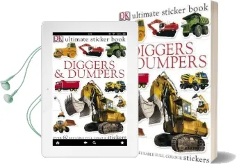 Diggers & Dumpers Ultimate Sticker Book Audiobook download free by Dk