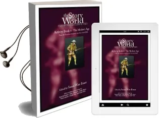 The Story of the World: History for the Classical Child: Activity Book 4: The Modern Age: From Victoria'S Empire to the end of the Ussr Audiobook download free by Susan Wise Bauer