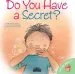 Audiobook Do you Have a Secret? author Jennifer Moore Malinos