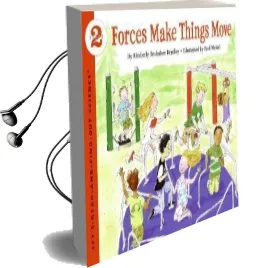 Forces Make Things Move Audiobook download free by Kimberly Brubaker Bradley