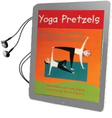 Yoga Pretzels: 50 fun Yoga Activities for Kids and Grownups Audiobook download free by Tara Guber