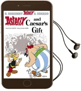Asterix: Asterix and Caesar'S Gift: Album 21 Audiobook download free by Rene Goscinny