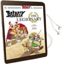 Asterix: Asterix the Legionary: Album 10 Audiobook download free by Rene Goscinny