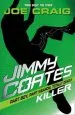 Audiobook Jimmy Coates: Killer author Joe Craig