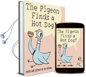 The Pigeon Finds a hot dog! Audiobook download free by Mo Willems