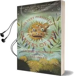 The Very Persistent Gappers of Frip Audiobook download free by George Saunders