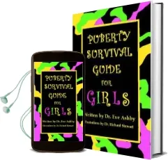 Puberty Survival Guide for Girls Audiobook download free by Eve Anne Ashby