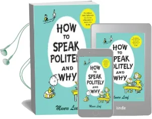 How to Speak Politely and why Audiobook download free by Munro Leaf